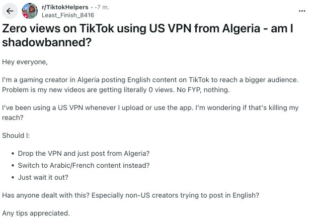 A creator in Algeria reports zero views while using a US VPN. This is a report of what happened, not proof that the VPN caused it. February 2026.