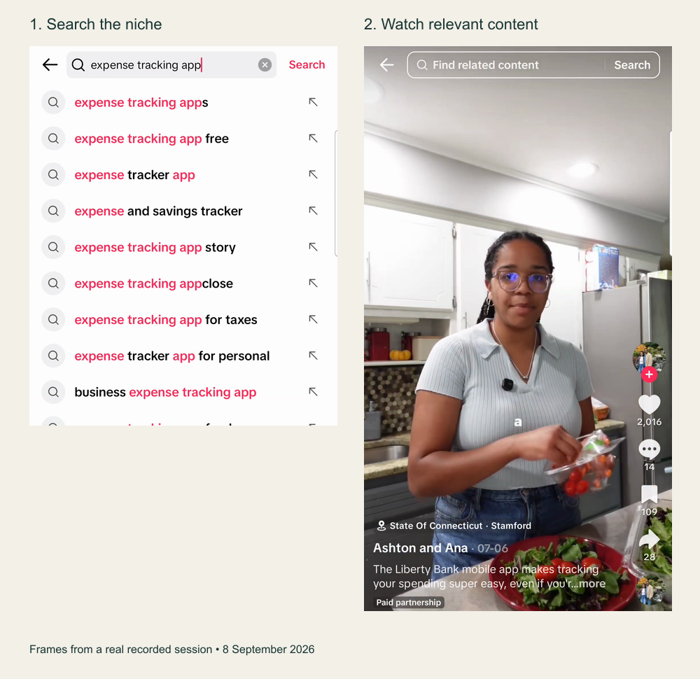 Two frames from a real TokPortal warming recording on 8 September 2026: searching “expense tracking app”, then watching related content. The creators and engagement counts shown belong to the public videos being watched, not to a TokPortal campaign.